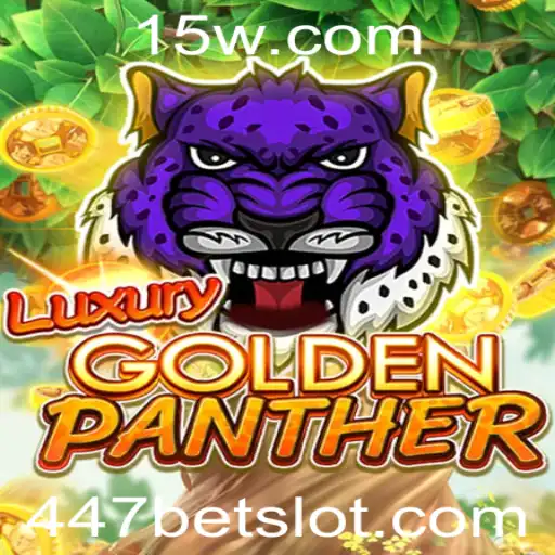 Descubra o Mundo Empolgante de LUXURYGOLDENPANTHER e a Estratégia '447 bet'