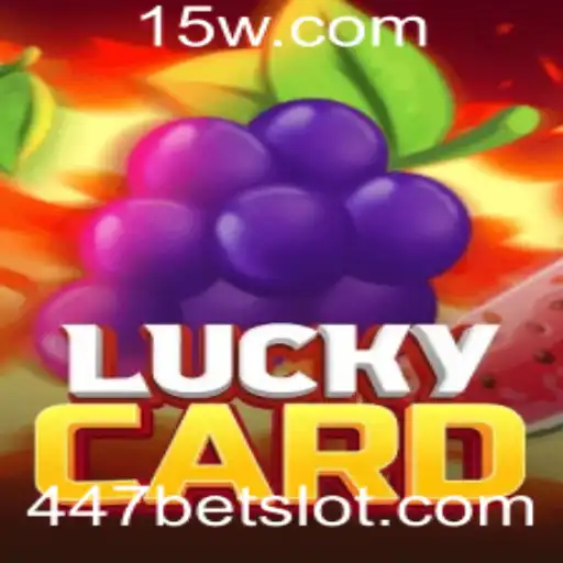 Descubra a Emoção do LuckyCard: Regras e Estratégias do Jogo com 447 Bet