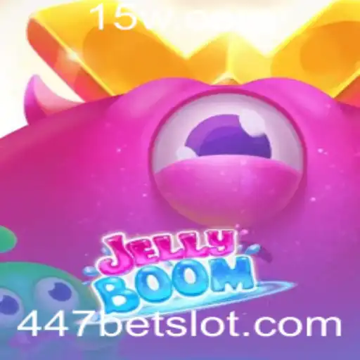 Explorando o Mundo de JellyBoom e a Estratégia '447 Bet'
